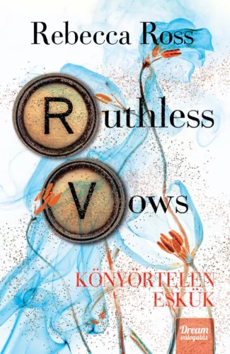 Ruthless Vows - Könyörtelen eskük (éldekorált) - Fantasy  témájú könyvek és olvasmányok