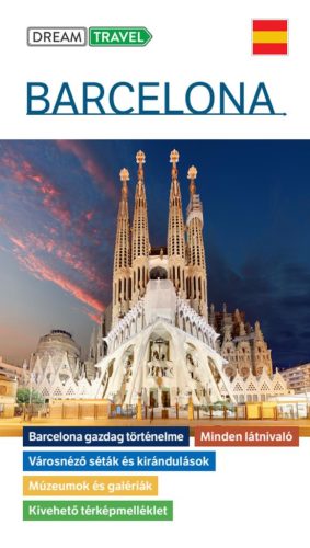 Barcelona útikönyv - kivehető térképmelléklettel - Európa  témájú könyvek és olvasmányok