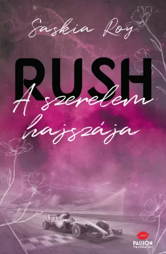 Rush – A szerelem hajszája - Romantikus  témájú könyvek és olvasmányok