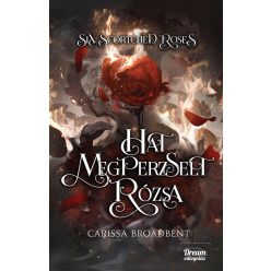 Six Scorched Roses - Hat megperzselt rózsa - Fantasy  témájú könyvek és olvasmányok