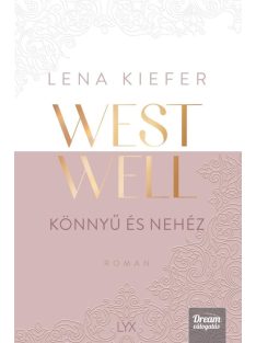 Westwell - Könnyű és nehéz
