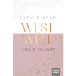 Westwell - Könnyű és nehéz - Romantikus  témájú könyvek és olvasmányok