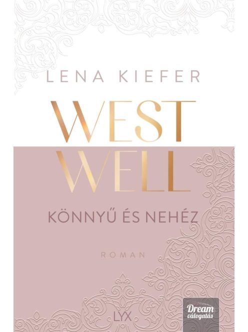 Westwell - Könnyű és nehéz