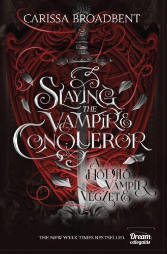 Slaying the Vampire Conqueror - A hódító vámpír végzete - Fantasy  témájú könyvek és olvasmányok