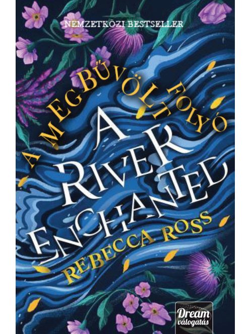 A River Enchanted - A megbűvölt folyó