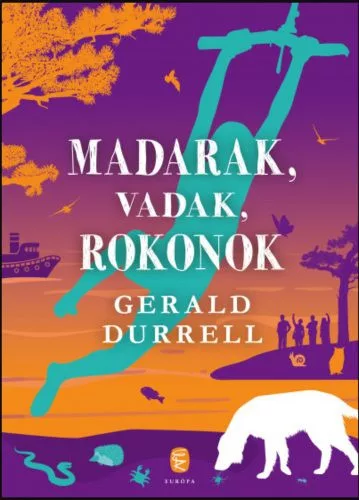 Madarak, vadak, rokonok - Korfu-trilógia - Regények  témájú könyvek és olvasmányok