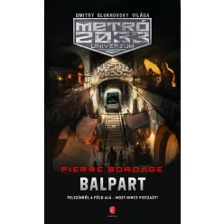 Balpart - METRÓ 2033 Univerzum - Sci-fi  témájú könyvek és olvasmányok