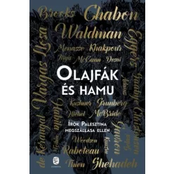 Olajfák és hamu - Írók Palesztina megszállása ellen