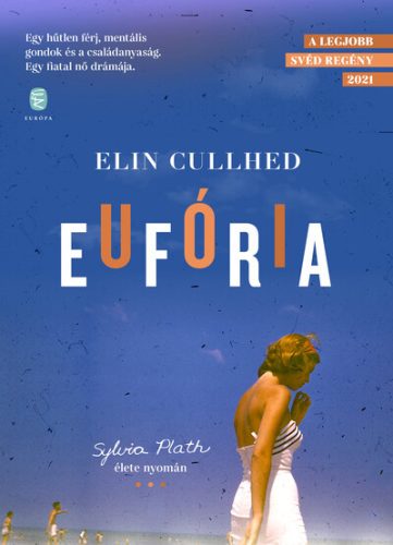 Eufória - Sylvia Plath élete nyomán - 0