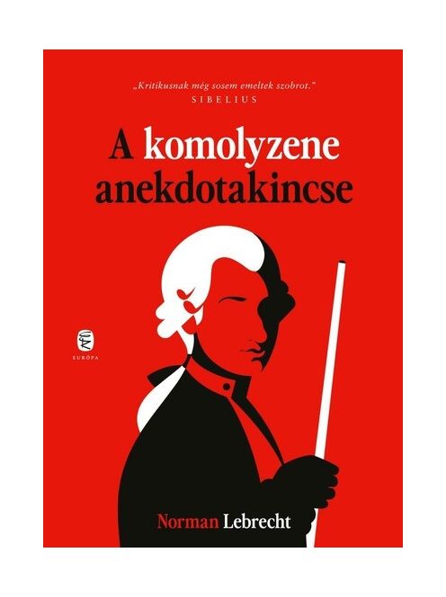 A komolyzene anekdotakincse (új kiadás)