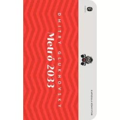 Metró 2033 1-2. - Európa Kapszula Könyvtár - Sci-fi  témájú könyvek és olvasmányok