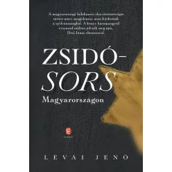 Zsidósors Magyarországon - Magyar történelem  témájú könyvek és olvasmányok