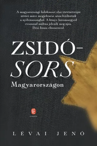 Zsidósors Magyarországon - Magyar történelem  témájú könyvek és olvasmányok