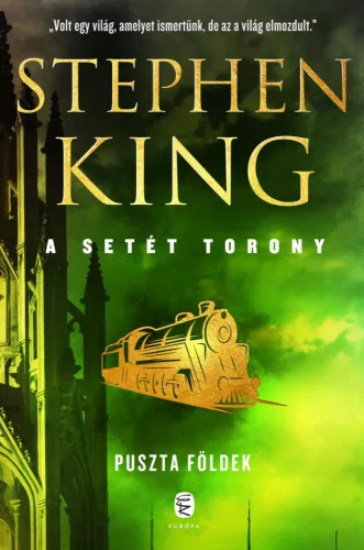 Puszta földek - A Setét Torony 3. (új kiadás) - Fantasy  témájú könyvek és olvasmányok