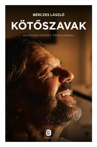 Kötőszavak - Beszélgetőkönyv önmagammal - Életrajz  témájú könyvek és olvasmányok