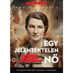 Egy jelentéktelen nő - Aki segített megnyerni a második világháborút - Háborús  témájú könyvek és olvasmányok