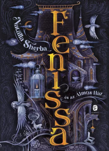Fenissa és az Álmos Ház - Fantasy  témájú könyvek és olvasmányok