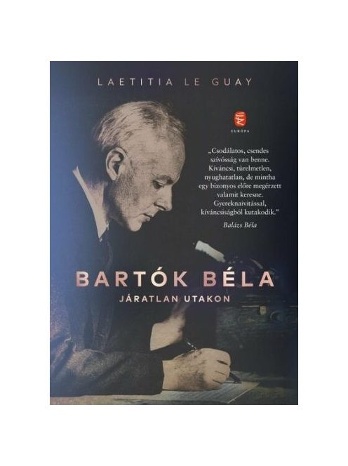 Bartók Béla - Járatlan utakon