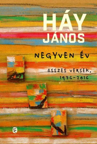 Negyven év - Összes versek, 1976-2016 (éldekorált) - Magyar szépirodalom  témájú könyvek és olvasmányok