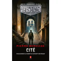 Cité - METRÓ 2033 Univerzum - Sci-fi  témájú könyvek és olvasmányok