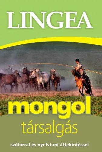 Lingea mongol társalgás - Szótárral és nyelvtani áttekintéssel - További nyelvek  témájú könyvek és olvasmányok