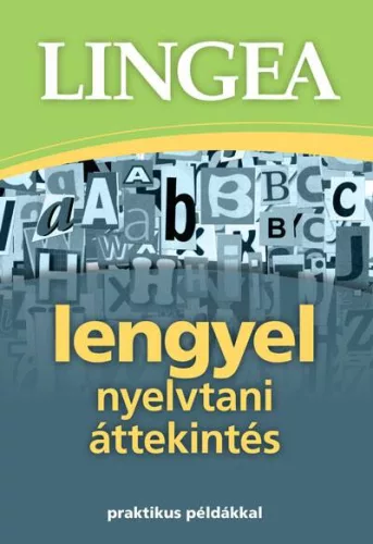 Lingea lengyel nyelvtani áttekintés - Praktikus példákkal - További nyelvek  témájú könyvek és olvasmányok