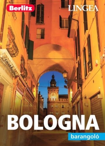 Bologna - Berlitz barangoló - Útikönyv  témájú könyvek és olvasmányok