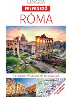   Róma - Lingea felfedező - A legjobb városnéző útvonalak összehajtható térképpel (új kiadás)