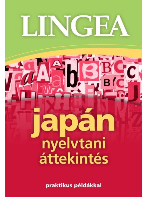 Lingea japán nyelvtani áttekintés /Praktikus példákkal (2. kiadás)