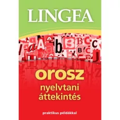Lingea orosz nyelvtani áttekintés - Praktikus példákkal (2. kiadás) - További nyelvek  témájú könyvek és olvasmányok