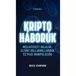   Kriptoháborúk - Megjátszott halálok, eltűnt dollármilliárdok és piaci manipulációk