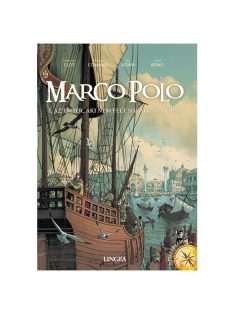   Marco Polo - Az ember, aki nem félt nagyot álmodni (képregény)