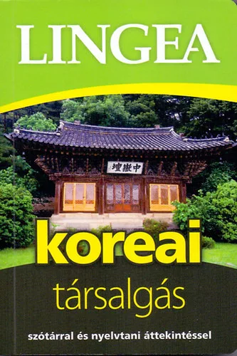 Lingea koreai társalgás - Szótárral és nyelvtani áttekintéssel (2. kiadás) - További nyelvek  témájú könyvek és olvasmányok
