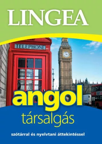 Lingea Angol társalgás - Szótárral és nyelvtani áttekintéssel (4. kiadás) - Angol  témájú könyvek és olvasmányok