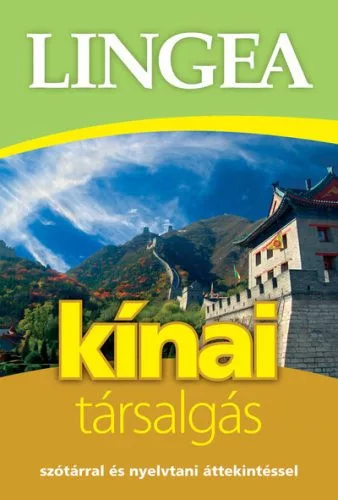 Lingea kínai társalgás - Szótárral és nyelvtani áttekintéssel (2. kiadás) - További nyelvek  témájú könyvek és olvasmányok