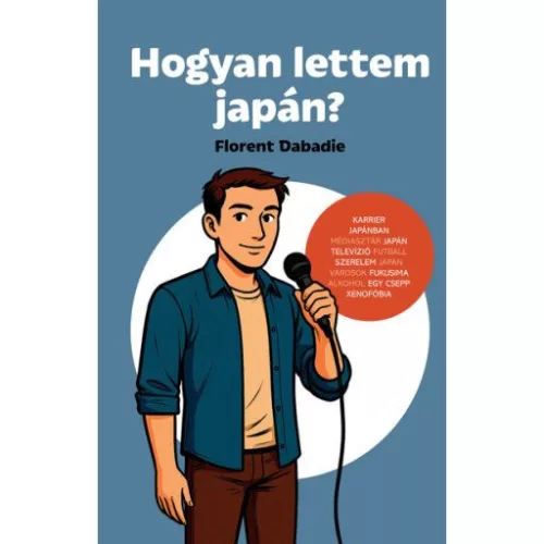 Hogyan lettem japán? - Szórakoztató Irodalom  témájú könyvek és olvasmányok