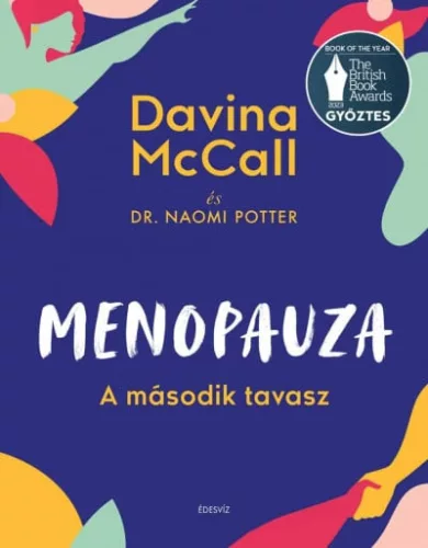 Menopauza - A második tavasz - Ismeretterjesztés egészségtudatos életmódhoz kapcsolódó könyvek