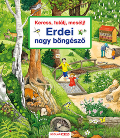 Keress, találj, mesélj! - Erdei nagy böngésző - Képeskönyvek  témájú könyvek és olvasmányok