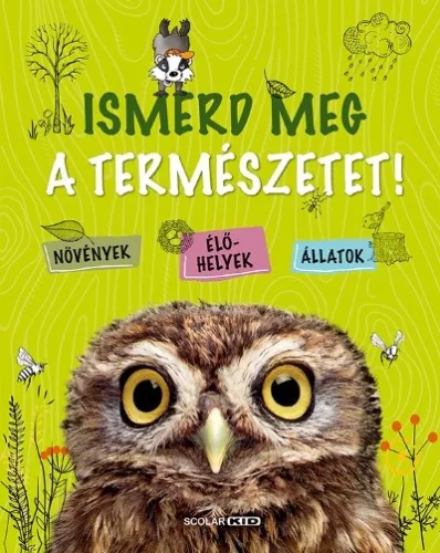 Ismerd meg a természetet! - Ismeretterjesztés  témájú könyvek és olvasmányok