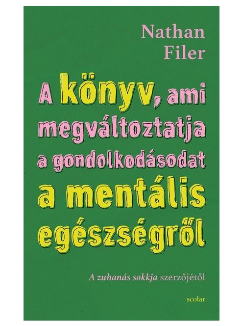 A könyv, ami megváltoztatja a gondolkodásodat a mentális egészségről - Utazás a pszichiátria szívébe