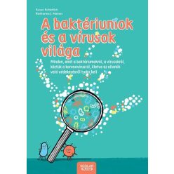 A baktériumok és a vírusok világa - Ismeretterjesztés  témájú könyvek és olvasmányok