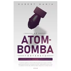 Az atombomba története - Ismeretterjesztő  témájú könyvek és olvasmányok