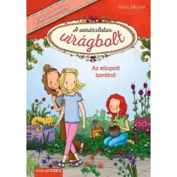 Az ellopott barátnő - A varázslatos virágbolt 4.