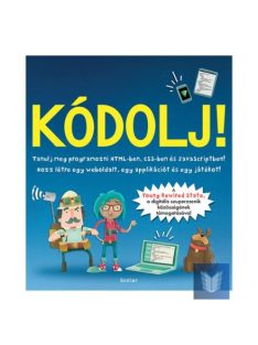   Kódolj! - Tanulj meg programozni HTML-ben, CSS-ben és JAVAScriptben! (új kiadás)