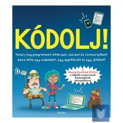 Kódolj! - Tanulj meg programozni HTML-ben, CSS-ben és JAVAScriptben! (új kiadás) - Programozás  témájú könyvek és olvasmányok