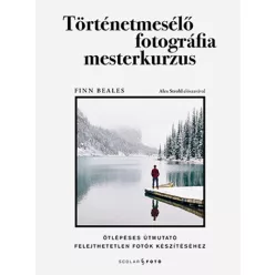Történetmesélő fotográfia mesterkurzus - Fotózás elmélyült tudást adó szakkönyvek
