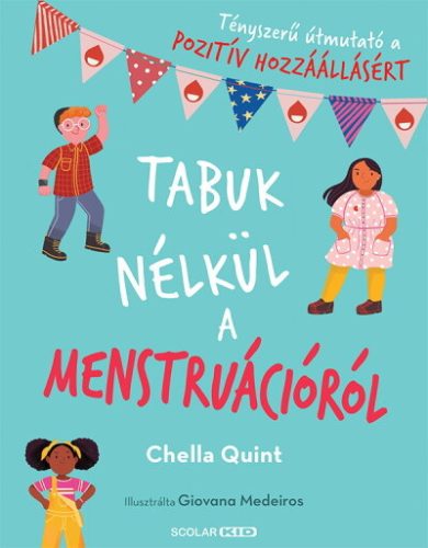 Tabuk nélkül a menstruációról - Ismeretterjesztés  témájú könyvek és olvasmányok