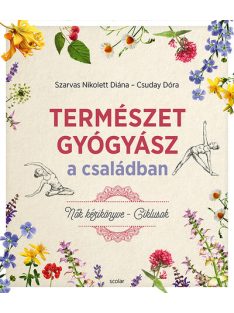   Természetgyógyász a családban - Nők kézikönyve - Ciklusok