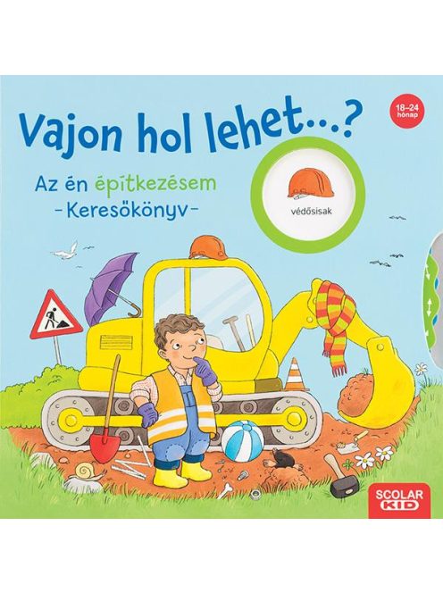 Vajon hol lehet...? Az én építkezésem - Keresőkönyv