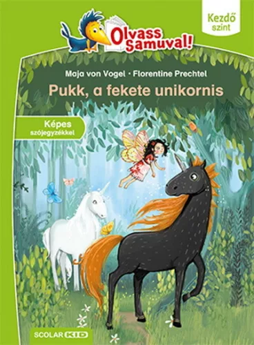 Pukk, a fekete unikornis - Olvass Samuval! - Olvasást könnyítő mesék  témájú könyvek és olvasmányok